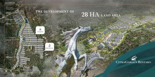 MAIN
BOULEVARD
MAIN ENTRANCE
JL. MERPATI RAYA
MASTERPLAN
THE DEVELOPMENT OF
LAND AREA
28 HA
N
FUTURE
DEVELOPMENT
FUTURE
DEVELOPMENT
MARKETING
GALLERY
CLUBHOUSE
SECONDARY ENTRANCE
JL. ARIA PUTRA
 