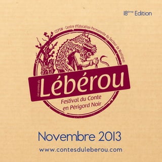 Programme du 18° mois du Leberou en Périgord Noir, Festival du conte.