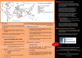 Rija Rajemisa (Founder and Owner)
                                                                                                    Our networks expand globally in:                          Prior to setting up Corban Performance Consulting, Rija
                                                                                                                                                              served as HR Manager at Groupe BASAN which comprises
                                                                                                                                                              of JB, Lecofruit, OIM and La Tannerie D’Anjeva. The group
                                                                                                    -the various regions in Madagascar
                                                                                                                                                              employs 3,500 people.
                                                                                                    -China
                                                                                                    -Dubai (Middle East)
                                                                                                                                                              He is a member and advisor of the AMDRHE Board
                                                                                                    -Thailand (Asia)
                                                                                                                                                               (Association of HR Directors of Businesses of
                                                                                                    -Europe
                                                                                                                                                              Madagascar), the USGA (Association of graduates
                                                                                                    -South Africa (Africa)
                                                                                                                                                              of U.S.), Fulbright Alumni (U.S. government fellow),
                                                                                                    -United States
                                                                                                                                                              Chevening Alumni (British Government fellow).
                                                                                                    -…and in other countries depending on your
                                                                                                    needs
                                                                                                                                                              He develops the concept of AMDRHE website visible
                                                                                                                                                              on http://www.drhmada.mg, the HR professional
                                                                                                                                                              business portal of Madagascar. He published
                                                                                                                                                              ready-to-use forms and article for HR professionals.

                                                                                                                                                              Rija has 2 MBA degrees:
                                                                                                                                                               MBA in Entrepreneurship at the University of Liverpool
                                                                                                                                                                  Management School, UK
                                                                                                                                                               MBA in International Finance at the Brandeis International
                                                                                                                                                                  Business School, Boston, USA


                                                             « If you want to walk on water, you’ve got to get out of the boat. »
                                                                                                                                                              In the U.S., while studying for an MBA, as a consultant-
Purpose                                                                                                                                                       student for a consulting course, Rija has realized a global
In January 2012, Rija decided to found Corban Performance                                                                       (John Ortberg)                 study of the Development Program of EMC employees
Consulting by focusing on new ideas, better practices that were                                                                                               (a multinational IT firm) for its Global Services HR Team.
tested elsewhere.                                                   What do you get?
Focuses on:
                                                                          We work with private and public organizations which are very               Business experts (Emeritus Advisors)
                                                                           knowledgeable of their countries (Madagascar and overseas),
   OD, performance & process improvement, head hunting                    sectors and their fields of expertise.                                             Where applicable, Corban involves the participation of experts
   Import-export advisory (sales or sourcing in and out of                                                                                                   composed of people from various sectors either export-import
    Madagascar).                                                          We have a multilingual team at our reach that is able to speak                     sectors or OD fields.
                                                                           various languages (international and local) of the clients, the
Depending on our overseas partners, we offer the same services             farmers, exporters and importers.                                                  We ensure these people add values to the clients ‘value
in other countries or continents presented up above.                                                                                                          proposition by their grounded expertise of their fields.
                                                                          We provide independent and thorough interventions on behalf of
                                                                           the clients.                                                                We
How to work with us
                                                                          Depending on your sourcing or sales strategies, we have flexible
     It is quite simple! Typically, it will be as follows                  offers for you and your budget.


1.   We start off by setting up with you a shared value system
     (agreement about business)                                      What sets up apart?
2.   We begin by building a trusting business relationship with
                                                                          Result-based culture:                                                  Brand New
     you
                                                                                                                                                                                          at :
         a. It may take 30 minutes or 3 meetings (skype,
                                                                           We      were     founded     upon    the      principle that    our
             phone or face-to-face. All will work)
                                                                           intervention shall be  measured      on     financial     results or           https://www.facebook.com/groups/Sourcingandsales.opp.corban/
                                                                           other observable indicators valued by the clients.
3.   We construct with you a conceptual agreement which
                                                                                                                                                                 (To get a weekly update of the Sales and Sourcing
     includes:
                                                                          Accountability:                                                             Opportunities in and out of Madagascar obtained through our networks)
          a. The outcome-based business results
          b. The metrics
                                                                           In this respect, before any intervention, we determine with you                                              And at:
          c. The value
                                                                           the indicators, the follow-up period of these indicators as well as
          d. The fees
                                                                           the requisite responsibilities for its implementation between                      https://www.facebook.com/CorbanPerformanceConsulting
                                                                           you of the operational team and us, Corban.
4.   We intervene on your behalf when we find an agreement
                                                                                                                                                                                  (Corporate page)
5.   We bring the results
 