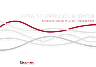 Executive Master in Credit Management
 