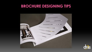 BROCHURE DESIGNING TIPSBROCHURE DESIGNING TIPS
 