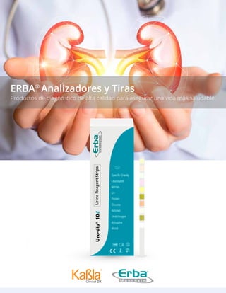 ERBA®
Analizadores y Tiras
Productos de diagnóstico de alta calidad para asegurar una vida más saludable.
 