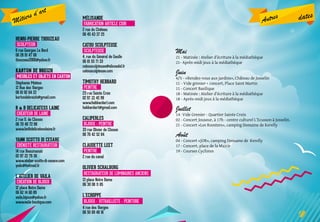Incontournable
le samedi
Mai
21 - Matinée : Atelier d’écriture à la médiathèque
21- Après-midi jeux à la médiathèque
Juin
4/5 - «Rendez-vous aux jardins», Château de Josselin
11 - Vide grenier + concert, Place Saint Martin
11 - Concert Basilique
18 - Matinée : Atelier d’écriture à la médiathèque
18 - Après-midi jeux à la médiathèque
Juillet
14- Vide Grenier - Quartier Sainte Croix
02 - Concert Jousour, à 17h - centre culturel L’Ecusson à Josselin.
21 - Concert «Les Roosters», camping Domaine de Kerelly
Août
04 - Concert «JOB», camping Domaine de Kerelly
17 - Concert, place de la Mairie
19 - Courses Cyclistes
Autres dates
henri-pierre thouzeau
sculpteur
6 rue Georges Le Berd
06 28 01 47 08
thouzeau2000@yahoo.fr
Karton de Breizh
Meubles et objets en carton
Stéphanie Matéos
12 Rue des Vierges
06 81 92 64 22
kartondebreizh@gmail.com
B & B Delicatess laine
Créateur de laine
2 rue O. de Clisson
06 70 40 72 98
www.betbdelicatesslaine.fr
Yann scotto di cesare
ébéniste restaurateur
14 rue Beaumanoir
02 97 22 79 36
www.atelier-scotto-di-cesare.com
ysdc@hotmail.fr
L’atelier de Vaila
création de bijoux
12 place Notre Dame
06 62 14 60 89
vaila.bijoux@yahoo.fr
www.vaila-boutique.com
Mélisande
fabrication article cuir
2 rue du Château
06 45 43 37 25
catou SCULPTEUSE
sculpteuse
4, rue du Général de Gaulle
06 81 55 71 33
catousculpteuse@aliceadsl.fr
catousculpteuse.com
Timothy Hebbard
peintre
23 rue Sainte Croix
02 97 22 45 99
www.hebbardart.com
hebbardart@gmail.com
caliperles
bijoux - peintre
33 rue Olivier de Clisson
06 76 42 52 84
claudette leet
peintre
2 rue du canal
Olivier schalburg
Restaurateur de luminaires anciens
13 place Notre Dame
06 30 08 11 85
L’echoppe
Bijoux - vitrailliste - peinture
4 rue des Vierges
06 50 89 48 16
Métiers d’art
 