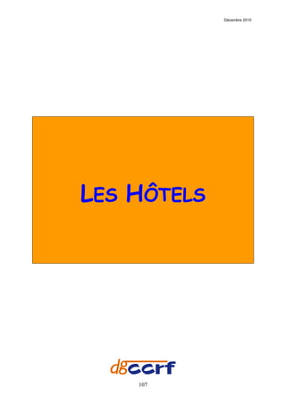 Décembre 2010




LES HÔTELS




    107
 