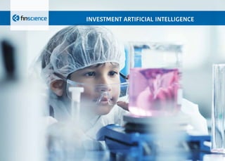 INVESTMENT ARTIFICIAL INTELLIGENCE
 