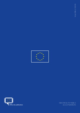 24
ISBN 978-92-79-74086-2
doi:10.2792/696245
KA-05-17-081-FR-N
 