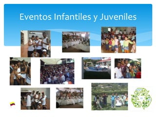 Eventos Infantiles y Juveniles 