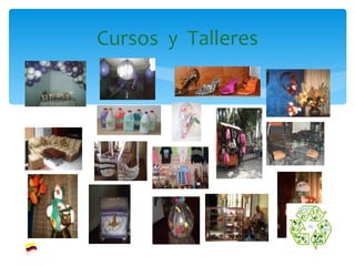 Cursos  y  Talleres 