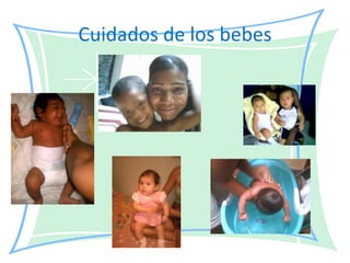 Cuidados de los bebes 
