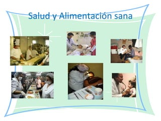 Salud y Alimentación sana 