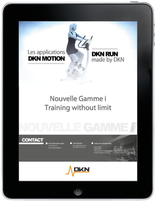 DKN  + IPAD = Notre nouvelle gamme IWeb