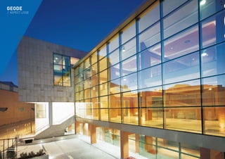 Architecte : Juan de Ávalos
Photographe : DR Technal
GEODE
/ ASPECT LISSE
/ 26 / 27
 