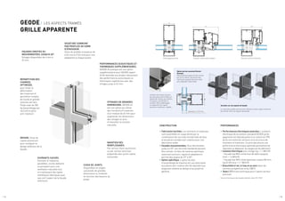 118
52
100
espesor de 6 a 32 mm
52
GEODE / LES ASPECTS TRAMÉS
GRILLE APPARENTE
PERFORMANCES ACOUSTIQUES ET
THERMIQUES SUPPLÉMENTAIRES.
GEODE Acoustique est une option
supplémentaire pour GEODE aspect
Grille destinée aux projets nécessitant
des performances acoustiques ou
thermiques supérieures avec des
vitrages jusqu’à 42 mm.
VITRAGES DE GRANDES
DIMENSIONS. GEODE 62
est une option qui utilise
des montants et traverses
d’un module de 62 mm pour
augmenter les dimensions
des vitrages et ainsi
d’intensifier la lumière
naturelle.
MAINTIEN DES
REMPLISSAGES.
Par serreur filant aluminium
ou par serreur ponctuel
polyamide avec joints cadres
vulcanisés.
DESIGN. Choix de
capots aluminium
pour souligner le
design extérieur de la
façade.
CHOIX DE JOINTS.
Disponibles en angles
vulcanisés de grandes
dimensions ou linéaires
en fonction des besoins du
projet.
OUVRANTS CACHÉS.
Ouvrants à l’italienne,
parallèles, oscillo-battants
ou pompiers pour une
ventilation naturelle tout
en maintenant des lignes
esthétiques identiques quel
que soit l’aspect de la façade
extérieure.
RÉPARTITION DES
CHARGES
OPTIMISÉE.
pour éviter la
déformation
des traverses et
permettre l’emploi
de lourds et grands
volumes verriers.
Poids maxi de 300
kg (assemblage par
raccord et pièce
anti-rotation).
FAÇADES DROITES OU
MOUVEMENTÉES JUSQU’À 20°.
Vitrages disponibles de 6 mm à
32 mm.
OSSATURE COMMUNE
PAR PROFILÉS DE 52MM
D’ÉPAISSEUR.
Choix de profilés d’ossature de
4.53 cm4 à 2133 cm4 pour une
adaptation à chaque projet.
Isolation thermique assurée
par des pièces ponctuelles en
polyamide vissées aux profilés
d’ossature, permettant le
maintien des remplissages
et supportant les capots
aluminium extérieurs clippés.
Le choix des profilés de structure intérieurs et des capots extérieurs
permet de varier les aspects de façade.
Option serreur ponctuel (brevet
Technal)
Étanchéité principale en face arrière
par joints cadres vulcanisés pour
reprise de supports de brise-soleil
sans dégrader l’étanchéité.
Variation sur les aspects de façade
Ouvrant caché à l’italienne
Ouvrant caché oscillo-battant
Grille apparente fixe
épaisseur 6 à 32 mm
CONSTRUCTION
•	Fabrication facilitée. Les montants et traverses
sont assemblés en coupe droite par la
combinaison de raccords moulés fixés de face
et de pièces cachées anti-rotation pour une
fabrication aisée.
•	Façades mouvementées. Pour des facettes,
jusqu’à ±10°, les raccords standards peuvent
être utilisés. Un bloc de traverse spécifique
associant serreurs, capots et adaptateurs
permet des angles de 10° à 20°.
•	Option spécifique. L’option du bloc
d’assemblage de traverse est une alternative
aux pièces anti-rotation afin de répondre aux
exigences relative au design et au projet en
général.
PERFORMANCES
•	Performances thermiques avancées. L’isolation
thermique de la solution standard GEODE grille
apparente est réalisée grâce à un isolant en TPE
de 34 mm entre les serreurs et la structure de
montants et traverses. Ce principe assure une
performance thermique optimale permettant de
répondre ou dépasser les exigences du bâtiment.
•	Isolation thermique avec vitrage Ug = 1.1 W/m²K :
- Façade fixe 80% vitrée (nez de dalle opaque)
Ucw = 1.4 W/m²K.
- Façade fixe 50% vitrée (panneau isolant 80 mm,
Up=0.35) Ucw = 1.1 W/m²K.
•	Étanchéité à l’air, à l’eau et au vent selon les
normes européennes et du CWCT.
•	Tests I.T.T et avis technique pour l’option serreur
ponctuel.
Calculs thermiques des façades réalisés selon EN 13947.
/ 12 / 13
 