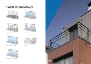 Architecte : R. Morel
Photographe : E. Saillet
VARIÉTÉ DES REMPLISSAGES
Barreaudage sous main courante Bande filante sous lisse avec croix de Saint-André
Barreaudage sous lisse intermédiaire Bande filante version « paquebot »
Remplissage verre sous main courante Sur muret
Bande filante sous lisse avec remplissage verre
/ 6 / 7
 