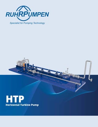 Horizontal Turbine Pump
HtP
 