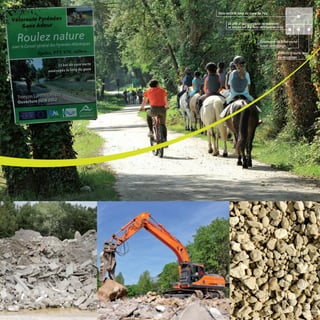 Le site d’ Artiguelouve réceptionne
et stocke les déchets de chantier triés
Campagne de Brise-roche
avant concassage
GRAVÉCO 100% issu
du recyglage
Voie verte le long du Gave de Pau
21
 