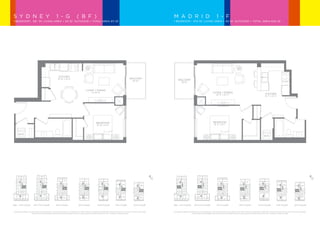 S Y D N E Y                                                                         1 - G                            ( B F )                                                                                                                                                                                 M A D R I D                                                                         1 - F
                        1 BEDROOM - 561 SF. LIVING AREA + 50 SF. OUTDOOR = TOTAL AREA 611 SF.                                                                                                                                                                                                                                        1 BEDROOM - 570 SF. LIVING AREA + 50 SF. OUTDOOR = TOTAL AREA 620 SF.



                                                                                                                                                                                                                                                                                                                                                                                                                    810          811
                                                                                                                                                                                                                                                                                                                                                         1107           1108
                                                                                                                                                                                                                                                                                                                                                                                                                   809            812

                                                                                                                                                                                                                                                                                                                                                           1106          1101                                      808           801

                                                                                                                                                                                                                                                                                                                                                           1105         1102                                        807          802
                                                                                                                                                                                                                                                                                                                                                           1104                                                    806           803
                                                                                                                                                                                                                                                                                                                                                                        1103
                                                                                                                                                                                                                                                                                                                                                                                                                   805        804




                                                                                                                                                                                                                                                                                                                                            11TH FLOOR                                                       8TH FLOOR

                                                                                                                                                                                                                                                                                                                                                                                                                     13          14
                                                                                                                KITCHEN                                                                                                                                                                                                                                  1008           1009
                                                                                                               10' 8" x 14' 4"                                                                                                                  BALCONY                                                                                                                                                             12           15
                                                                                                                                                                                                                                                  50 SF.                                                                                    BALCONY
                                                                                                                                                                                                                                                                                                                                                     50 SF.
                                                                                                                                                                                                                                                                                                                                                      1007              1010                                        11            16

                                                                                                                                                                                                                                                                                                                                                                                                                    10            01
                                                                                                                                                                                                                                                                                                                                                        1006            1001
                                                                                                                                                             LIVING / DINING                                                                                                                                                                            1005            1002                                        09           02
                                                                                                                                                                        11 x 10' 4"                                                                                                                                                                                                                               LIVING / DINING
                                                                                                                                                                                                                                                                                                                                                        1004            1003                                        08
                                                                                                                                                                                                                                                                                                                                                                                                                         16' 3"03 10' 11"
                                                                                                                                                                                                                                                                                                                                                                                                                                x                                                               KITCHEN
                                                                                                                                                                                                                                                                                                                                                                                                                                                                                                8' 7" x 8' 5"
                                                                                                                                                                                                                                                                                                                                                                                                             07     06           05      04




                                                                                                                                                                                                                                                                                                                                            10TH FLOOR                                                  6TH-7TH FLOOR
                                 810          811
  108                                                                                                                                                                                         810       811                                                                                                                                810          811                                                          14          15
                                                                                                                                                 1107       1108                                                                                                                                        1107      1108                                810 910811                                                                                                                           810         811
                               809            812                                                                                                                                                                                                                                                                                                                        911
                                                                                                                                                                                              809        812                                                                                                   1107          1108          809          812                                                         13            16                    1107    1108
                                                                                                                                                                                                                                                                                                                1208
   1101                        808            801
                                                                                                                                                  1106        1101               BEDROOM801
                                                                                                                                                                                     808                                                                                                                1106          1101                 808       809
                                                                                                                                                                                                                                                                                                                                                       801        812                                             BEDROOM                                                                 809           812                                                                    1107

                                                                                                                                                                                                                                                                                                     1207                                                  909           912                                       12        17
                                                                                                                                                                                                                                                                                                                                                                                                                   12' 2" x 9' 1"                        1106    1101
  1102                           807          802                                                                                                                                10' 8" x 9' 8"                                                                                                         1105 1106
                                                                                                                                                                                                                                                                                                                1102          1101         807       808
                                                                                                                                                                                                                                                                                                                                                      802         801                                                                                                                     808          801
                                                                                                                                                  1105       1102                             807       802                                                                                                                                                                                                                                                                                                                                                                     1106
                                 806          803                                                                                                                                                                                                                                                                                                                                                                   11            01
                                                                                                                                                  1104                                        806       803
                                                                                                                                                                                                                                                                                                     1206
                                                                                                                                                                                                                                                                                                        1104     1201 1102
                                                                                                                                                                                                                                                                                                               1105
                                                                                                                                                                                                                                                                                                                  1103                     806           908
                                                                                                                                                                                                                                                                                                                                                       803 802
                                                                                                                                                                                                                                                                                                                                                      807                901                                                                             1105   1102                       807         802
  1103                                                                                                                                                                                                                                                                                                                                                                                                                                                                                                                                                                          1105
                               805        804                                                                                                                1103                                                                                                                                              1104                                  806                                                                                                 1104   1103                       806         803
                                                                                                                                                                                              805       804                                                                                          1205       1202         1103
                                                                                                                                                                                                                                                                                                                                                         907803          902                                        10           02                                                                                                                                             1104
                                                                                                                                                                                                                                                                                                                                           805        804
                                  W/D                                                                                                                                                                                                                                                                1204                                            805   804                                                                                                                            805804
                                                                                                                                                                                                                                                                                                                1203
                                                                                                                                                                                                                                                                                                                                                           906           903                                        09           03                                                        W/D
  OOR                    8TH FLOOR                                                                                                                                                                                                                                                                  11TH FLOOR                             8TH 905 904
                                                                                                                                                                                                                                                                                                                                               FLOOR
                                                                                                                                           11TH FLOOR                                    8TH FLOOR
                                                                                                                                                                                                                                                                                                       11TH FLOOR                           8TH FLOOR                                                        08 07 06 05 04                        11TH FLOOR                              8TH FLOOR
                                 13           14                                                                                                                                                                                                                                                                                            13           14
                                                                                                                                                                                                                                                                                                                                                                                                                                                                                                                                                                            11TH FL
                                                                            810          811
 009                                                                                                                                                                                           13       14                                                                                              1008     1009                                                                 810         811                                                                                       13          14
                         1107 12 1108 15                                                                                                                                                                                            810   811                                                                                             12              15
                                                                                                                                                                                                                                                                                                                                                                                                                                                                                                                                                                                12T
                                                                                                                                                  1008     1009                                                                                                                                                                        1107             13
                                                                                                                                                                                                                                                                                                                                                     1108         14                                                                                    1008    1009                                                           810      811
                                                                            BALCONY
                                                                                                                                                                                                                                                                               12TH FLOOR                                                        9TH FLOOR                                              3RD-5TH FLOOR
                                              BALCONY                      809  812                                                                                                    1107   12
                                                                                                                                                                                               1108      15                                                                                                                                                                                                                                                                               12            15
                                 11            16 50 SF.                                                                 KITCHEN                                                                                                                                                                        1007 1008 1009
                                                                                                                                                                                                                                                                                                                1010                       11         12 16                          809          812                                                                              1107         1108                                                                            1008
   010
                          1106         1101                                808
                                                                                  50 SF.
                                                                                                                     10' 8" x 14' 4"                                                           11
                                                                                                                                                                                                        BALCONY
                                                                                                                                                                                                         16   BALCONY
                                                                                                                                                                                                                  809                      812                                                                                                                    15
                                                                                         801                                                                                                                                                                                                                                                                                                                                                                                               11           16                     809       812
                                 10            01
                                                                                                                                                 1007        1010                                             50 SF.          50 SF.                                                                                                    1106
                                                                                                                                                                                                                                                                                                                                           10         1101BALCONY                     808         801
                                                                                                                                                                                                                                                                                                                                                                                                                                                        1007     1010
  001                                                                                                                                                                                  1106      1101                              808     801                                                          1006
                                                                                                                                                                                                                                                                                                             1007
                                                                                                                                                                                                                                                                                                                 1001
                                                                                                                                                                                                                                                                                                                       1010                            11 01 5016
                                                                                                                                                                                                                                                                                                                                                                SF.                                                                                                                                                                                                             1007
                          1105         1102                                 807          802                                                                                                   10        01                                                                                                                                                                                                                                              1006    1001               1106 10 1101 01                            808      801
  002                            09           02                                                                                                 1006       1001                                                                                                                                        1005    1002                    110509       1102
                                                                                                                                                                                                                                                                                                                                                        02                            807        802
                                                                                                                                                                                       1105    1102                                807    802                                                                                                          10         01                                                                                                                                                                                                            1006
                                                                                                                                                                                                                                                                                                                                        SUITE: 1-G (BF)
                      1104
            LIVING / DINING                                                806           803                                                     1005       1002                              09        02                                                                                                   1006     1001                                                                                                                                                          1105 091102 02                             807      802
                                 08 1103 03                                                         LIVING / DINING                                                                                                                                                                                                                     1104         1103                             806        803
                                                                                                                                                                                                                                                                                                                                                                                                                                                         1005   1002
  003            11 x 10' 4"                                                                          16' 3" x 10' 11"                           1004
                                                                                                                                                          LIVINGKITCHEN
                                                                                                                                                            1003
                                                                                                                                                                 / DINING              1104
                                                                                                                                                                                               08       03
                                                                                                                                                                                                                                   806    803
                                                                                                                                                                                                                                                       LIVING / DINING                                         1005          1002
                                                                                                                                                                                                                                                                                                                                            08          03
                                                                                                                                                                                                                                                                                                                                                       09         02                                                                                                                1104 081103 03                             806      803
                                                                                                                                                                                                                                                                                                                                                                                                                                                                                                                                                                                1005
                                                                         805         804                                                                                                                                                                                                                                               KITCHEN
                                                                                                                                                                   11 x8' 7"4" 8' 5"
                                                                                                                                                                        10' x
                                                                                                                                                                                                                                                                                                                                        AREA: 561 SF
                                                                                                                                                                                                1103
                                                                                                                                                                                                                                                              16' 3" x 10' 11"                                                                         08        03                                          LIVING / DINING
                         07      06          05     04                                                                                                                                                                             805    804                                                           10041004
                                                                                                                                                                                                                                                                                                              1003 1003                8' 7" x 8' 5"
                                                                                                                                                                                                                                                                                                                                      07   06          05      04                    805        804
                                                                                                                                                                                                                                                                                                                                                                                                                  16' 3" x 10' 11"                                      KITCHEN
                                                                                                                                                                                                                                                                                                                                                                                                                                                         1004   1003    8' 7" x 8' 5" 07 06
                                                                                                                                                                                                                                                                                                                                        BALCONY 50 SF
                                                                                                                                                                                         07   06        05     04                                                                                                                                                                                                                                                                                      05     04               805      804
                                                                                                                                                                                                                                                                                                                                                                                                                                                                                                                                                                                1004
                                                                                                                                                                                                                                                                            2011-10-14 2:25:07 PM




                                                                                                                                                                                                                                                                                                                                                07    06        05      04

                   11TH FLOOR
                     6TH-7TH FLOOR 8TH FLOOR
LOOR                                                                                                                                                                                                                                                                                                10TH FLOOR 11TH FLOOR
                                                                                                                                                                                                                                                                                                                  6TH-7TH FLOOR  8TH FLOOR
   rton Street                                                                                                                             10TH FLOOR 11TH FLOOR
                                                                                                                                                         6TH-7TH FLOOR8TH FLOOR
                                  14     15                                 13           14
                                                                                                                                                                                                                                                                                                     68 Merton Street
                                                                                                                                                                                                                                                                                                       10TH FLOOR   6TH-7TH FLOOR 13 14
                                                                                                                                                                                                                                                                                                                                                                                                                                                   10TH FLOOR 11TH FLOOR
                                                                                                                                                                                                                                                                                                                                                                                                                                                                6TH-7TH FLOOR                                                  8TH FLOOR
                                                                                                                                                                                                                                                                                                                                                                                                                                                                                                                                                                            10TH F
                                                                                                                                                                                                                                                                                                                      14 15                                                              1:50
  ario
  911                    1008       1009
                                                                            12           15
                                                                                                                 Disclaimer : Materials, speciﬁcations & ﬂoor plans are subject
                                                                                                                                                                  14    15 to change without notice. All renderings are artist's tions.
                                                                                                                                                                                        13 14
                                                                                                                                                                                                                        Toronto,911concep
                                                                                                                                                                                                                            910    Ontario                                                                                             1008      1009
                                                                                                                                                                                                                                                                                                                                                                                      12          15                                     Disclaimer : Materials, speciﬁcations & ﬂoor plans are subject 13
                                                                                                                                                                                                                                                                                                                                                                                                                                                                                    14   15                 14
                                                                                                                                                                                                                                                                                                                                                                                                                                                                                                 to change without notice. All renderings are
                                 13       16                                                                                                                                                                                                                                                                                              13         16
          KITCHEN                                                                                              810     All ﬂoor plans have approximate dimensions. Actual usable 12 may vary1207 1208 stated ﬂoor area. E.&O.E.
                                                                                                                     811                910   911           1008 1009         ﬂoor space             from 810
                                                                                                                                                                                                            the 811                                                                                                                                 14            15                                                       810         811                                     1008 1009
                                                                                                                                                                                                                                                                                                                                                                                                                                              All ﬂoor plans have approximate dimensions. Actual usable 15 may vary810
                                                                                                                                                                                                                                                                                                                                                                                                                                                          910    911                                ﬂoor space          from 811 stated ﬂoor
                                                                                                                                                                                                                                                                                                                                                                                                                                                                                                                              the
                                                                                          BALCONYBEDROOM 1208 BALCONY                                            13      16                15                                                                                                                                                                                                                                                                                      13    16            12
 5 10' 8" x 14' 4" 1007 12 1010 17
  912                                                              1107 11 1108           16 50 SF.
                                                                                                                                                                                           BALCONY                      Project910912 911
                                                                                                                                                                                                                           909   10025                                                                                                 1007
                                                                                                                                                                                                                                                                                                                                          12          1010
                                                                                                                                                                                                                                                                                                                                                       13 17
                                                                                                                                                                                                                                                                                                                                                                                 1107 11      1108 16                        1207        1208                                                                                                                                   910
                  BEDROOM                                                                         12' 2" x 9' 1" 50 SF.                 909   912                12       17
                                                                                                                                                                                1107 1108
                                                                                                                                                                                            16 50 SF. BEDROOM
                                                                                                                                                                                                           1208
                                                                                                                                                                                                                                                                                                                                                                  16                                                                                                                                               1107        1108
 011              10' 8" 11 9' 8" 01
                         x
                                                                                                              809
                                                                                                           1207       812
                                                                                                                                                    BEDROOM1007    1010                11
                                                                                                                                                                                                                        14 908 909 2011
                                                                                                                                                                                                                           October 912                                                                                                                                                                       BEDROOM
                                                                                                                                                                                                                                                                                                                                                                                                                           809         812               909     912                1007 12 1010 17                            11        16         1207    1208
   901                   1006         1001
                                                                            10            01                                                                                                        1206 2" 1201 1" 812
                                                                                                                                                                                                       12' 809
                                                                                                                                                                                                             x 9'                 901                                                                                                   1006
                                                                                                                                                                                                                                                                                                                                           11        1001
                                                                                                                                                                                                                                                                                                                                                      12 01       17
                                                                                                                                                                                                                                                                                                                                                                                         10     01                                                                                                                                                         809       812        909
                                                                    1106          1101                        808 1201
                                                                                                           1206      801                          908         901        10' 8" x 9' 8"       11         01                         10     01         1207                                                                                                                        1106     1101              12' 2" x 9' 808
                                                                                                                                                                                                                                                                                                                                                                                                                         1" 1206 8011201                                            1006 11 1001 01                             10       01
                                                                                                                                                                                       1006    1001                    1106        1101                         808       801                                                                                                                                                                            908     901
                         1005 10 1002 02                                    09           02                                                                                                                                                                                                                                             1005         1002                             09      02                                                                                                                   1106          1101
   902                                                                                                                                                                                                                                                 1205
                                                                                                                                                                                                                                                      1206      1202
                                                                                                                                                                                                                                                                 1201                                   907 908
                                                                                                                                                                                                                                                                                                              902             901          10          1102       01                                                                                                                                                                                1206
                                                                                                                                                                                                                                                                                                                                                                                                                                                                                                                                                           808
                                                                                                                                                                                                                                                                                                                                                                                                                                                                                                                                                             1201
                                                                                                                                                                                                                                                                                                                                                                                                                                                                                                                                                                    801
                                                                                                                                                                                                                                                                                                                                                                                                                                                                                                                                                                                908
                         1004 091003 03
                                               LIVING / DINING 1102 03
                                                           1105
                                                                08
                                                                                                               807 1202
                                                                                                            1205      802
                                                                                                                                 LIVING / DINING 902
                                                                                                                                           907                                         1005   10
                                                                                                                                                                                               1002     02
                                                                                                                                                                                                                    1105
                                                                                                                                                                                                                                     09
                                                                                                                                                                                                                                   1102
                                                                                                                                                                                                                                          02
                                                                                                                                                                                                                                                                 807     802
                                                                                                                                                                                                                                                                                                                                                                                 1105    1102                              807
                                                                                                                                                                                                                                                                                                                                                                                                                             1205 802
                                                                                                                                                                                                                                                                                                                                                                                                                                    1202                 907    902                 1005 10 1002 02                             09      02
   903
                                                         11 x 10' 4" 1104                                   1204
                                                                                                               806      803            16' 3" x 10' 11"              W/D                                  KITCHEN                                     1204
                                                                                                                                                                                                                                                      1205      1203
                                                                                                                                                                                                                                                                1202
                                                                                                                                                                                                                                                                                                        906       903
                                                                                                                                                                                                                                                                                                       LIVING / DINING
                                                                                                                                                                                                                                                                                                            907  902
                                                                                                                                                                                                                                                                                                                                            09          03
                                                                                                                                                                                                                                                                                                                                                       10         02
                                                                                                                                                                                                                                                                                                                                                                                      08      03                                                                                                                   1105        1102
                                                                                                                                                                                                                                                                                                                                                                                                                                                                                                                                                    1205
                                                                                                                                                                                                                                                                                                                                                                                                                                                                                                                                                           807
                                                                                                                                                                                                                                                                                                                                                                                                                                                                                                                                                            1202
                                                                                                                                                                                                                                                                                                                                                                                                                                                                                                                                                                    802
                                                                                                                                                                                                                                                                                                                                                                                                                                                                                                                                                                                907
                                                                                                                                                  906         903                              09       038' 7" x 8' 5"                                                                                                                                                          1104    1103
                                                              W/D              1103                                  1203                                                              1004     1003                1104             08   03
                                                                                                                                                                                                                                                                806      803                                16' 3" x 10' 11"         W/D                                        KITCHEN                                    806
                                                                                                                                                                                                                                                                                                                                                                                                                             1204 803
                                                                                                                                                                                                                                                                                                                                                                                                                                    1203                 906     903                       09          03
                                                                                                                                                                                                                                                                                                                                                                                                                                                                                                                   1104
                                                                                                                                                                                                                                                                                                                                                                                                                                                                                                                                08
                                                                                                                                                                                                                                                                                                                                                                                                                                                                                                                               1103
                                                                                                                                                                                                                                                                                                                                                                                                                                                                                                                                        03
                                                                                                                                                                                                                                                                                                                                                                                                                                                                                                                                                           806
 904                                                                                                                                                                                                                                                  1204                                                     906            903     1004         09
                                                                                                                                                                                                                                                                                                                                                 1003             03            8' 7" x 8' 5" 05                                                                                                                                                                    803         906
                                                                    07      06     05          04                                                                                                                                  1103                                                                 905      904                                                             07 06                  04                                                              W/D                                                                         1204    1203
                                                                                                               805       804                      905       904                                                                                                 1203
                          08 07 06 05 04                                                                                                                                                                                                                        805      804                                                          08 07 06 05 04                                                                       805        804               905     904                 1004        1003                      07   06       05     04
                                                                                                                                                                                                                              07   06     05     04
                                                                                                                                                                                         08 07 06 05 04                                                                                                        905           904                                                                                                                                                    08 07 06 05 04                                                         805      804         905
                                                                                                                                                                                                                                                                                                                                                08 07 06 05 04

 LOOR              10TH - 5TH FLOOR 6TH-7TH FLOOR 8TH FLOOR
                     3RD FLOOR
                    3RD-5TH FLOOR6TH-7TH FLOOR                                                                                                 9TH FLOOR  10TH FLOOR  11TH FLOOR 12TH FLOOR
                                                                                                                                                                                    12TH FLOOR 9TH FLOOR 10TH - 5TH FLOOR 11TH FLOOR
                                                                                                                                                                                                            3RD FLOOR       6TH-7TH FLOOR 8TH FLOOR
                                                                                                                                                                                                           3RD-5TH FLOOR 6TH-7TH FLOOR                                                                                                                                                                                                                9TH FLOOR  10TH FLOOR  11TH FLOOR    12TH FLOOR
                                   11TH FLOOR     8TH FLOOR
                                                12TH FLOOR                                                                                    9TH FLOOR 10TH FLOOR 11TH FLOOR FLOOR FLOOR
                                                                                                                                                          3RD-5TH FLOOR 6TH-7TH        8TH                                                  8TH FLOOR
                                                                                                                                                                                                                                         12TH FLOOR                                                                                                                                                                                                  9TH FLOOR 10TH FLOOR 11TH FLOOR FLOOR 8TH FLOOR
                                                                                                                                                                                                                                                                                                                                                                                                                                                                 3RD-5TH FLOOR 6TH-7TH
                                                                            14           15                                                                                       12TH FLOOR     9TH FLOOR    3RD-5TH FLOOR 14 15                                                                                                                                                                                                                                                       12TH FLOOR    9TH F
 G (BF)                   910     911
                        All areas and stated room dimensions are approximate. Floor area measured in accordance with Tarion Warranty Corporation bulletin #22. Actual living area will vary 15
                                                           13       16                  13    14
                                                                                                                                                                                         14   from the floor area stated.
                                                                                                                                                                                                                                                                                      SUITE: 1-F
                                                                                                                                                                                                                                                                                                                                     All areas and stated room dimensions are approximate. Floor area13
                                                                                                                                                                                                                                                                                                                                          910    911                                                          14                                                                                     14     15
                                                                                                                                                                                                                                                                                                                                                                                                        measured in accordance with Tarion Warranty Corporation bulletin #22. Actual living area will vary from the floor area stated.
                                                                                                                                        SUITE: 1-G (BF)
                                                 The purchaser acknowledges that the actual unit purchased may be a reverse layout to the plan shown. E. & O.E. Illustration is artist concept.
                                                                                                                                                  910    911                                                     13     14         1207     1208
                                                                                                                                                                                                                                                                                                                                                                        13
                                                                                                                                                                                                                                                                                                                                                                    1008 1009
                                                                                                                                                                                                                                                                                                                                                                                 16
                                                                                                                                                                                                                                                                                                                                                              The purchaser acknowledges that the actual unit purchased may be a reverse layout to the plan shown. E. & 911 Illustration is artist concept.
                                                                                                                                                                                                                                                                                                                                                                                                                                                                910      O.E.
                                                                                                                                                                                                                                                                                                                                                                                                                                                                                                                               13     14
61 SF
ONY                                KITCHEN
                                                       1008 1009
                                                                                       12     15       BEDROOM        1208
                                                                                                                                                                                       13     16
                                                                                                                                                                                                                                                                                      AREA: 570 SF(BF)
                                                                                                                                                                                                                                                                                         SUITE: 1-G
                                                                                                                                                                                                                                                                                                                                                                                                    12        15
                                                                                                                                                                                                                                                                                                                                                                                                                                                 SUITE: 1-F                               1008 100913       16
                         909      912
                                 10' 8" x 14' 4" BEDROOM
                                                           12        17
                                                                                              BALCONY2"BALCONY
                                                                                                         12'  x 9' 1"                   AREA: 561 SF                        1008 1009
                                                                                                                                                                                                                12
                                                                                                                                                                                                                       BALCONYBEDROOM
                                                                                                                                                                                                                        15
                                                                                                                                                                                                                                                                                                                                         909     912                    12        17                                              1207    1208                                                                               12       15
                                                                                                                                                                                                                                                                                                                                                                                                                                                                                                                                                                           SUITE: 1-
F.
   Y 50 SF                                                                             11      16 50 SF.     1207 SF.
                                                                                                                 50
                                                                                                                                                 909     912                           12       17
                                                                                                                                                                                                                                    12' 2" x 9' 1"
                                                                                                                                                                                                                                                                                      BALCONY561 SF
                                                                                                                                                                                                                                                                                         AREA: 50                                                                   1007     1010                    11        16
                                                                                                                                                                                                                                                                                                                                                                                                                                                 AREA: 570 SF  909       912                        12       17
                         908      901             10' 1007 11 8" 01
                                                       8" x 9' 1010
                                                                                                                                        BALCONY 50 SF                                                                                                                                                                                                                    11      01
                                                                                                                                                                                                                                                                                                                                                                                                                                                                                                                                                                           AREA: 5
5:07 PM




                                                                                                                                                                                                                                     1206    1201                                                                                        908     901                                                                                                                                      1007       1010                     11       16
                                                                                                                                                                                                                11       16 50 SF.
                                                                                                                                                                           1007       1010
                                                                                                                                                                                       11     01
                                                                                                                                                                                                                                                                                         BALCONY 50 SF                                                              1006     1001                    10      01                    1206    1201  BALCONY 50 SF 908      901                          11     01
                                                                                                                                                           07 PM




                                                                                                             1206      1201                      908     901
          9 PM




                                                                                       10      01
                         907      902                       10      02                                                                                                                                                               1205   1202                                                                                         907    902                      10     02                                                                                                        1006       1001                     10     01
                                                                                                                                                                                                                                                                                                                                                                                                                                                                                                                                                                           BALCON
                                                                                                                                                                                                                                                                                                                 PM




                                                      1006     1001                                                                                                                                             10       01
                                                                                                             1205     1202                       907     902               1006      1001
                                                                                                                                                                                        10    02                                                                                                                                                                    1005    1002                     09      02                    1205   1202                 907      902                         10     02
 