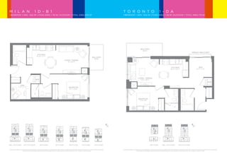 M I L A N                                                     1 D - B 1                                                                                                                                                                                   T ORON T O                                                                    1 - D A
                    1 BEDROOM + DEN - 620 SF. LIVING AREA + 50 SF. OUTDOOR = TOTAL AREA 670 SF.                                                                                                                                                                               1 BEDROOM + DEN - 642 SF. LIVING AREA + 68 SF. OUTDOOR = TOTAL AREA 710 SF.




                                                                                                                                                                                                                                                                                                                                               810         811
                                                                                                                                                                                                                                                                                                          1108

                                                                                                                                                                                                                                                                                                1107                                           809          812

                                                                                                                                                                                                                                                                                                1106      1101                                 808         801

                                                                                                                                                                                                                                                                                                1105      1102                                 807         802
                                                                                                                                                                                                                                                                                                1104      1103                                 806         803


                                                                                                                                                                                                                                                                                                                                               805         804




                                                                                                                                                                                                                                                                                     11TH FLOORBALCONY                                   8TH FLOOR
                                                                                                                                                                                                                                                                                                                         68 SF.
                                                                                                                                                                                                                                                                                                                                                                                                                        FRENCH BALCONY
                                                                                                                                                                                                                                                                                                                                                13         14
                                                                                    KITCHEN                                                                                                                                                                                                     1008      1009
                                                                                   10' 10" x 7' 7"                                                                                                                                                                                                                                             12           15
                                                                                                                                                                                                                      BALCONY
                                                                                                                                                                                                                           50 SF.                                                               1007          1010                             11           16
                                                                                                                                      LIVING / DINING
                                                                                                                                              12' x 10' 8"                                                                                                                                      1006      1001                                 10           01

                                                                                                                                                                                                                                                                                                1005     1002                                  09          02

                                                                                                                                                                                                                                                                                                                                               08          03                        KITCHEN                                    DEN
                                                                                                                                                                                                                                                                                                                                                                                    10' 11" x 10' 5"                        8' 7" x 7' 2"
                                                                                                                                                                                                                                                                                                1004     1003                          07 06               05     04




                                                                                  W/D                                                                                                                                                                                                10TH FLOOR 6" x 10' 5"
                                                                                                                                                                                                                                                                                                       6TH-7TH FLOOR
                                                                                                                                                                                                                                                                                             LIVING / DINING
                                                                                                                                                                                                                                                                                                11'                                      13          14
                           810    811
 8                                                                                                                                                                                                                                                                                                                                      12           15                                                                                          W/D
                                                                                                                                                             810    811
                          809      812                                                                                     1108                                                                                                                                                                                                                 14          15
                                                                                                                                                                                                                                                                                          810     811                                    11           16
01                        808     801         DEN                                                                   1107                                    809      812
                                                                                                                                                                                                                                                      1207    1108                               910      911
                                         5' 11" x 7' 3"                                                                                                                                                                                                        1208                                                                            13           16
02                        807     802                                                                               1106    1101
                                                                                                                                                  BEDROOM801
                                                                                                                                                      808
                                                                                                                                                                                                                                                       1107                              809       812                                   10          01

                                                                                                                                                  11' 2" x 9' 4"                                                                                       1106    1101                      808    909
                                                                                                                                                                                                                                                                                                  801         912                        09
                                                                                                                                                                                                                                                                                                                                               12    02     17
03                        806     803                                                                               1105   1102                             807     802
                                                                                                                                                                                                                                                                                                                                         08          03
                                                                                                                    1104   1103                                                                                                                      1206
                                                                                                                                                                                                                                                       1105      1201
                                                                                                                                                                                                                                                              1102                       807    908
                                                                                                                                                                                                                                                                                                  802         901
                                                                                                                                                            806     803                                                                                                                                                                        11           01
                          805     804                                                                                                     BALCONY                                                                                                      1104   1103                       806      803
                                                                                                                                                                                                                                                                                                                                     07 06          05     04
                                                                                                                                              68 SF.                                                                                                  1205     1202                             907       902
                                                                                                                                                            805     804
                                                                                                                                                                                                                                                                                                                                               10          02
                                                                                                                                                                                                                                              FRENCH BALCONY
                                                                                                                                                                                                                                                      1204     1203                      805    906
                                                                                                                                                                                                                                                                                                 804      903
                                                                                                                                                                                                                                                                                                                                               09          03
OOR                       8TH FLOOR                                                                                                                                                                                                                                                                                 BEDROOM
                                                                                                                                                                                                                                                                                                                          6TH-7TH FLOOR
                                                                                                               11TH FLOOR                                   8TH FLOOR                                                                                                                           905       904
                                                                                                                                                                                                                                                                                                                     11' 2" x 9'
                           13     14                                                                                                                                                                                                            11TH FLOOR                             8TH FLOOR                                                                          13   14
09                                                                                                                                                                                                                                                                                                                                     08 07 15
                                                                                                                                                                                                                                                                                                                                         14
                                                                                                                                                                                                                                                                                                                                              06 05 04
                          12      15                          810     811                                                                                    13     14
                           1108                                                                                                                                                                                                                                                                                                          13          16                  12     15
                                                                                                                    1008   1009                                                                              810     811                                                                   13     14
010                        11      16                                                   KITCHEN                                                             12      15
                                                              BALCONY
                                                             809  812                                                                                       1108
                                                                                                                                                                                                                                                    DEN
                                                                                                                                                                                                                                                       1008   1009                                                                       12           17                  11    16
                                                                                                                                                                                                                                               12THx 7' 2"
                                                                                                                                                                                                                                                 8' 7" FLOOR                            9TH FLOOR                                  3RD-5TH FLOOR
                   1107                                                               10' 10" x 7' 7"
                                                                                                                                                                             BALCONY KITCHEN
                                                                                                                                                                                                                                                                                          12      15
01                         10    01                                 50 SF.                                          1007    1010                             11      16             809 812
                                                                                                                                                   1107                                                         10' 11" x 10' 5"
             LIVING / DINING
                  1106      1101                             808       801                                                                                                        50 SF.                                                              1007     1010                       11       16                                     11         01                   10   01
02               12' x 10' 8"
                           09    02                                                                                 1006   LIVING / DINING
                                                                                                                            1001          1106               10
                                                                                                                                                             1101    01                                     808      801
                   1105    1102                              807       802                                                         12' x 10' 8"                                                                                                       1006     1001                       10       01                                    10          02                   09   02
                           08    03                                                                                 1005   1002                     1105     09
                                                                                                                                                            1102    02                                      807      802
                   1104    1103                              806      803                                                                                                                                                                                                                                                                09          03                   08   03
                                                                                                                                                                                                                                                       1005   1002                        09      02

                                                                                                                                                                                                                                                                             SUITE: 1D-B1
                                                                                                                                                    1104    1103
                                                                                                                                                             08     03                                      806      803
3                                                                                                                                     LIVING / DINING
                     07 06        05     04                                                                                                                                BALCONY                                                                                                        08      03
                                                                                                                                                                                                                                                                                                                                                                       07 06   05     04
                                                             805      804                                                                 11' 6" x 10' 5"                       68 SF.
                                                                                                                                                                                                                                                                        FRENCH BALCONY 620 SF
                                                                                                                                                                                                                                                                             AREA:
                                                                                                                    1004   1003                        07 06        05     04                                                                                                                                                        08 07 06 05 04
                                                                                                                                                                                                            805     804
                                                                                                                                                                                                                                                       1004   1003    W/D            07 06        05     04

OOR            6TH-7TH FLOOR
             11TH FLOOR                                     8TH FLOOR                                                                                                                                                                                                        BALCONY 50 SF 3RD-5TH FLOOR
                                                                                                                                                                                                                                                                                                       6TH-7TH FLOOR
                                                                                                                                                                                                                                                                                                                                                                                                                                                                       SUIT
                                                                                                               10TH FLOOR 11TH FLOOR
                                                                                                                            6TH-7TH FLOOR                                                                   8TH FLOOR
                                                                                                                                                                                                                                                10TH FLOOR                    6TH-7TH FLOOR
                                                                                                                                                                                                                                                                                                                                                                                                                                                                       ARE
rton Street
1
TCHEN
                   1008
                           14
                          1009
                          13
                                  15

                                  16
                                                               13

                                                              12
                                                                       14

                                                                       15
                                                                                    W/D
                                                                                                                                                       14  15
                                                                                                                                                                              13 14
                                                                                                                                                                                                                                                                                                                                         205        206
                                                                                                                                                                                                                                                                                                                                                                          14

                                                                                                                                                                                                                                                                                                                                                                          13
                                                                                                                                                                                                                                                                                                                                                                               15

                                                                                                                                                                                                                                                                                                                                                                                16
                                                                                                                                                                                                                                                                                                                                                                                                        13

                                                                                                                                                                                                                                                                                                                                                                                                       12
                                                                                                                                                                                                                                                                                                                                                                                                             14

                                                                                                                                                                                                                                                                                                                                                                                                             15
                                                                                                                                                                                                                                                                                                                                                                                                                                                                       BAL
                                                                                                                                                                                                                                                                                                                                                                                                                                                                       FRE
                                                                                           810    811                                                                                                                                                                                                                                   204          207
                                                                                           1207                      910    911                    1008
                                                                                                                                                    1009                                                                                                                                                               1:50
ario 7' 7"
12 x
10"                                                                                           Disclaimer : Materials, speciﬁcations & ﬂoor plans are 16 to change without 15
                                                                                                                                                           subject          12    notice. All renderings are artist's tions.
                                                                                                                                                                                                810  811                concep                                                             14     15
                                                                                                                                                                                    2011-10-14 2:25:16 PM




                                                               1108
                   BEDROOM 17
                  1007  1010
                       12                                    DEN
                                                             11        16                 BALCONY1208                                                13                 1108            1207
                                                                                                                                                                                                    KITCHEN 910 911                                                              DEN                                                    203          208
                                                                                                                                                                                                                                                                                                                                                                          12    17                     11     16
                                                 1107 11" x 7' 3"
                                                     5'                                   80950 SF.All ﬂoor plans have approximate dimensions. Actual usable
                                                                                                  812                                                           ﬂoor space may 16 vary from1208 stated ﬂoor area. E.&O.E.
                                                                                                                                                                                              the                                                                                         13      16
01
                  10062" x 1001
                    11'   119' 4" 01                                                                                909     912 BEDROOM        1007   1010                   11
                                                                                                                                                                                               809 10' 11" x 10' 5"                                                           8' 7" x 7' 2"
5                                         LIVING / DINING 01
                                                        10                                                                        BEDROOM            12     17    1107                                812                                                                                                                                            201                                                10   01

                                                                                                                                                                                                             68 Merton Street
                                                                                                                                                                                                                                                                                                                                        202                               11   01
                                                                                          808     801                           11' 2" x2" x 9'
                                                                                                                                     11' 9' 4" 1006                                                                 909  912                                                              12       17
                                              12'1106 8"1101
                                                  x 10'                                                                                               1001                   10   01
011
02
                   1005    10
                          1002    02                    09      02
                                                                                          1206     1201              908   901
                                                                                                                                                      11    01    1106   1101                   808  801                                                                                                                                                                  10   02                      09    02
                                                                                                                                                                                       1206   1201                  908  901
03                                                1105   1102                             807
                                                                                           1205   802
                                                                                                 1202                907  902                  1005 1002                     09  02                                                                                                       11       01
                           09     03                    08      03                                                                                    10   02      1105 1102                    807  802                                                                                                                                                                  09   03
                                                  1104   1103                             806
                                                                                           1204 803
                                                                                                 1203                906   903
                                                                                                                                                                             Toronto, Ontario
                                                                                                                                                                             08  03
                                                                                                                                                                                        1205 1202                   907 902
                                                                                                                                                                                                                                                                                          10      02                                                                         to change 03
                                                                                                                                                                                                                                                                                                                     Disclaimer : Materials, speciﬁcations & ﬂoor plans are subject 08 without notice. All renderings are artist's tions.
                                                                                                                                                                                                                                                                                                                                                                                                                                   concep
4                  1004 1003
                                                                                                                                                      09   LIVING 1104 1103
                                                                                                                                                           03      / DINING              BALCONY
                                                                                                                                                                                                806
                                                                                                                                                                                        1204 1203
                                                                                                                                                                                                     803
                                                                                                                                                                                                                    906 903                                                                                               All ﬂoor plans have approximate dimensions. Actual usable
                                                                                                                                                                                                                                                                                                                                                                                ﬂoor space may vary from the stated ﬂoor area. E.&O.E.
                                                           07 06      05     04                                                                                                                                                                                                           09      03                                                                                               07 06     05    04
                      08 07 06 05 04                                                                                                               1004     1003
                                                                                                                                                                           11' 6" x 10' 5"
                                                                                                                                                                                                        07 06
                                                                                                                                                                                                             Project 10025 68 SF.
                                                                                                                                                                                                                  05 04
                                                                                                                                                                                                                                                                                                                                     101 102 103 104                   08 07 06 05 04
                                                                                          805     804               905    904
                                                                                                                                                                                                             14 October 2011 805        804           905     904
                                                                                                                                                                                                                                                                                                W/D FRENCH BALCONY
                                                                                                                                                       08 07 06 05 04

OOR 10TH FLOOR
     3RD-5TH FLOOR 6TH-7TH FLOOR
       3RD - 5TH FLOOR6TH-7TH FLOOR   8TH FLOOR                                                                   9TH FLOOR                       10TH FLOOR                    11TH FLOOR                                 12TH FLOOR
                                                                                                                                                                                                                                                                                     08 07 06 05 04
                                                                                                                                                                                                                                                                                                                         2ND FLOOR 3RD - 5TH FLOOR 6TH-7TH FLOOR
                                                                                                                                                                                                                                                                                                                         2ND FLOOR 3RD-5TH FLOOR                                  6TH-7TH FLOOR
                     11TH FLOOR       8TH FLOOR
                                    12TH FLOOR                                                                  9TH FLOOR 10TH FLOOR 11TH FLOOR FLOOR 8TH FLOOR
                                                                                                                            3RD-5TH FLOOR6TH-7TH
                                                                                                                                                 12TH FLOOR   9TH FLOOR                                                                                             3RD-5TH FLOOR
                                                       14     15                                                                                                                                                                                                                 SUITE: 1D-A                                                             205  206                      14      15

B1                  All
                       KITCHEN                  1008 131009 16
                                                                                    13   14
                    910 areas and stated room dimensions are approximate. Floor area measured in accordance with Tarion Warranty Corporation bulletin #22. Actual living area will vary from the floor area stated.
                            911
                                             The purchaser acknowledges that the actual unit purchased may be a reverse layout to the plan shown. E. & O.E. Illustration1008
                                                                                                                                                                                       14
                                                                                                                                                                         is artist concept.
                                                                                                                                                                                            15                13                        14                           All areas and stated room dimensions are approximate. Floor area measured in accordance with Tarion Warranty Corporation bulletin #22. Actual living area will vary from the floor area stated.
                                                                                                                                                                                                                                                                                 AREA: 642 SF acknowledges that the actual unit purchased may be a reverse layout to the plan shown. E. & O.E. Illustration is artist concept.
                                                                                                                                                                                                                                                                                              The purchaser
                                                                                                                                                                                                                                                                                                                                                        204    207                     13       16
                                                                                                             1207                             910    911
0 SF
Y                     10' 10" x 7' 7"
                                                                                  12     15
                                                                                                            SUITE: 1D-B1                                                         1009
                                                                                                                                                                                                            12                          15
                                                                                                                                                                                                                                              SUITE: 1D-B1 10' 11" x 10' 5" BALCONY 8' 7" xSF       68
                                                                                                                   1208                                                              13     16                                                                                                         DEN                                                                             12        17
                   909       912              BEDROOM 17
                                                      12                                                BALCONY                                                                                                                                             KITCHEN                                                                                     203    208
 50 SF                                                   1010
                                               1007 x 9' 4"
                                               11' 2"                              11     16
                                                                                                            AREA: 620 SF
                                                                                                            50 SF.                           909      912      BEDROOM 1010
                                                                                                                                                                        1007         12      17              11                          16
                                                                                                                                                                                                                                                                                 FRENCH BALCONY
                                                                                                                                                                                                                                                                                                           7' 2"                                                201
                   908      901
                                                               01LIVING / DINING                                                                                                                                                              AREA: 620 SF                                                                                              202                             11     01
                                                 5:16 PM




                                                      11
                                               1006     1001
                                                                     12' x 10' 8"
                                                                                   10     01
                                                                                                            BALCONY 50 SF
                                                                                                            1206     1201                    908      901        11' 2" x 9'
                                                                                                                                                                        1006      100111     01              10                          01
                   907     902
                                                      10      02                                                                                                                                                                              BALCONY 50 SF                                                                                                                            10      02
    PM




                                               1005 1002                           09    02                                                  907     902
                                                                                                             1205   1202
 
