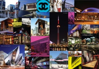 ROY THOMPSON HALL




                                                                                                    AIR CANADA CENTRE


                                                                                                    CN TOWER




            YONGE & DUNDAS SQUARE

                                                              Ryerson University




                                                                                                                        ROGERS CENTRE


                                                                                                                OCAD




                                                                                                                                        FOUR SEASON CENTRE
                                                                                                                                        FOR THE PERFORMING ARTS

                                                              UNIVERSITY OF TORONTO




ROYAL ONTARIO MUSEUM




                                                                                      SUGAR BEACH




                                                 TIFF BELL LIGHTBOX
 