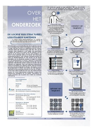 onderzoeksvraag
data-analyse
literatuurstudie
locatie-analyse
conclusies
literatuurstudie
conclusies
Welke locatiekenmerken verhogen, en
in welke mate, het risico op structurele
kantoorleegstand in Utrecht,
en wat voor strategieën zijn nodig
voor de stedelijke vernieuwing van het
Merwede kwartier, een gebied met
veel structurele leegstand?
Is er een significante relatie tussen
locatiekenmerken en de aanwezigheid
van structurele leegstand in Utrecht?
Welke locatiekenmerken worden over
het algemeen verondersteld verband te
houden met de oorzaken van leegstand,
en hoe kunnen ze gemeten worden?
Wat zijn de problemen van de locatie
in het Merwedekwartier in Utrecht?
Welke locatiekenmerken verhogen, en
in welke mate, het risico op structurele
kantoorleegstand in Utrecht?
Wat voor soort ruimtelijke
interventiestrategieën zijn beschikbaar
om een stedelijk gebied met hoge
structurele leegstand te vernieuwen?
Wat voor strategieën zijn nodig voor
de stedelijke vernieuwing van het
Merwedekwartier, een gebied met
veel structurele leegstand?
?
?
?
?
?
?
?
conceptuele modellen
Wat is de veronderstelde
wederkerigheid tussen
locatiekenmerken en structurele
leegstand?
oorzaken van
leegstand
oplossen van
leegstand
over
het
onderzoek
Afstudeeronderzoek
Januari 2013
Personalia
Auteur:		 Reinier van Wingerden
E-mail: 		 R.vanWingerden@quicknet.nl
Technische Universiteit Delft
MSc in Architecture, Urbanism & Building Science
Department of Real estate & Housing
Real Estate Management lab
Coördinator: 	 Dr. Ir. D.J.M. van der Voordt
Eerste mentor: 	 Dr. Ir. H.T. Remøy
Tweede mentor: 	 Drs. P.W. Koppels
Department of Urbanism
Urban Regeneration lab
Coördinator: 	 Dr. Ir. P.L.M. Stouten
Eerste mentor: 	 Dr. Ir. P.L.M. Stouten
Tweede mentor: 	 Ir. L.P.J. van den Burg
OfficeUp
Afstudeerbedrijf
Bedrijfsmentor:	 Ir. R.G. Muller
de locatie van structureel
leegstaande kantoren
De relatie tussen locatie-eigenschappen en kantoor-
leegstand in utrecht, en hoe het merwedekwartier, een
gebied met veel leegstand, stedelijk te vernieuwen
Het onderzoek vormt de afsluiting van mijn studie Bouwkunde
in de richtingen Real estate & Housing en Urbanism aan de
TU Delft. Eind 2011 stond er in Nederland rond de 7 miljoen
vierkante meter aan kantoren leeg, meer dan 14% van de
voorraad. Deze leegstand is niet alleen een kwantitatief
probleem dat volgt uit de markt, ook de kwaliteit van het
gebouw en de locatie dragen bij aan het probleem. De
focus in het onderzoek ligt op de locatie van structureel
leegstaande kantoren; hoe verhogen locatiekenmerken het
risico op kantoorleegstand en hoe kunnen we de locatie
aanpakken om de leegstand omlaag te krijgen? In totaal
zijn 102 kantoorpanden in Utrecht, waarvan 21 structureel
leegstaand, geanalyseerd op locatiekenmerken die over het
algemeen verondersteld worden verband te houden met de
oorzaken van leegstand. Door met logistische regressie een
model te ontwikkelen kon bepaald worden welke kenmerken
het risico op kantoorleegstand verhogen. Vervolgens is in het
Merwedekwartier in Utrecht, een locatie met veel leegstand,
onderzocht of deze locatiekenmerken hier ook een rol spelen,
of dat (ook) andere problemen hier voor een slechte situatie
zorgen. Er is een toekomstvisie ontwikkeld, evenals drie
langetermijn strategieën om de sociale, economische en
fysieke problemen aan te pakken door middel van stedelijke
vernieuwing.
Over het onderzoek | 1 Over het onderzoek | 2
Het onderzoek bestaat uit twee gedeeltes; één over de oorzaken
en één over het aanpakken van leegstand. Hieronder staat de
onderzoeksopzet, met daarin de onderzoeksvragen en de aanpak.
 