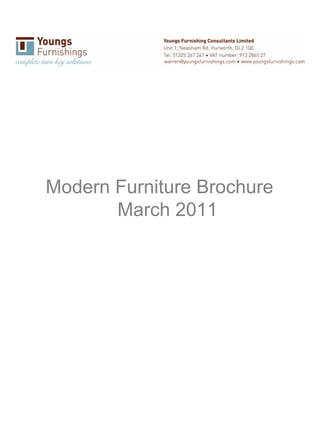 Modern Furniture Brochure
       March 2011
 