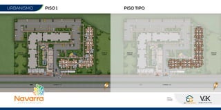 Gerencia,
Comercializa
y Construye:
URBANISMO PISO 1 PISO TIPO
 