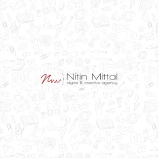 Nitin Mittaldigital & creative agency}mN
 