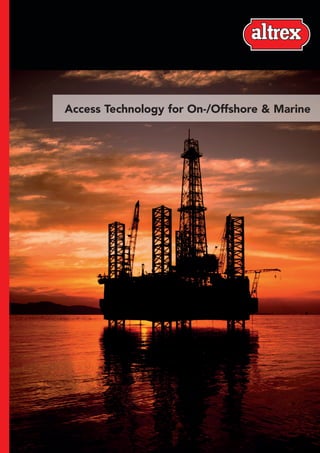 Access Technology for On-/Offshore & Marine
 