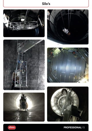 PROFESSIONAL | 5
Silo’s
 