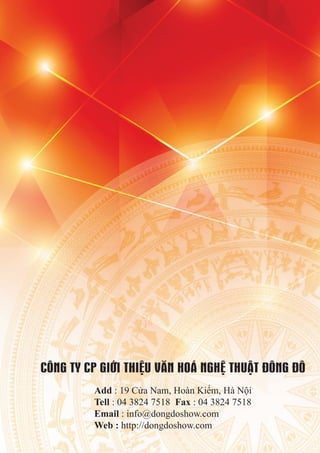 Add : 19 Cửa Nam, Hoàn Kiếm, Hà Nội
Tell : 04 3824 7518 Fax : 04 3824 7518
Email : info@dongdoshow.com
Web : http://dongdoshow.com
 