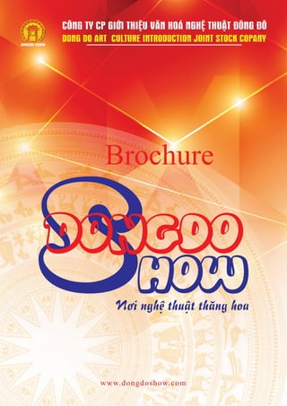 Brochure
www.dongdoshow.com
 