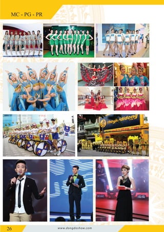 26 www.dongdoshow.com
MC - PG - PR
 