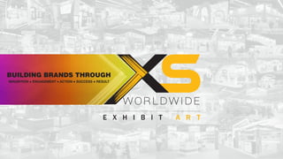 XS Worldwide - Portfolio