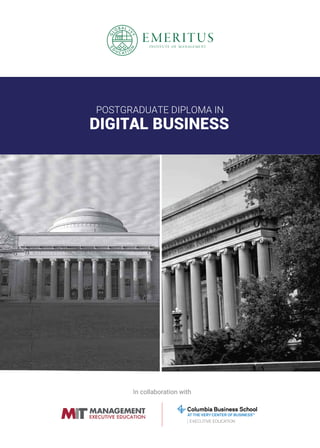 POSTGRADUATE DIPLOMA IN
DIGITAL BUSINESS
In collaboration with
 
