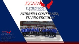 JOCAZA ELECTRONICOS SAS
José Carpio Zambrano
Jocazaelectronicosadmin@gmail.com
joseczambrano29@yahoo.es
Cel: 3204118761 – 3003474490
Tel: 601-7628871
Calle 17A # 96C-72
 