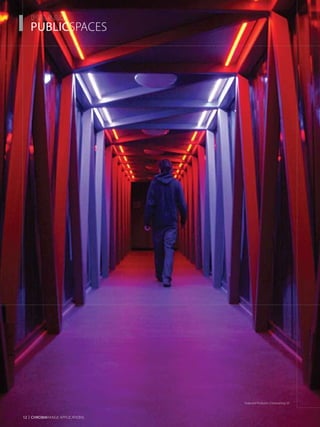 ­­­­publicspaces
12 CHROMARAnge Applications
Featured Products: ChromaStrip 25
 