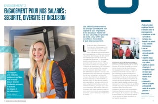 ENGAGEMENT 2
ENGAGEMENT POUR NOS SALARIÉS :
SÉCURITÉ, DIVERSITÉ ET INCLUSION
GARANTIR L’ÉGALITÉ PROFESSIONNELLE
Convaincu que la diversité est source de
richesse, le Groupe s’engage pour lutter
contre toute forme de discrimination.
Cet engagement se traduit à travers sa
politique Diversité et Inclusion. Elle a
été intégrée au projet d’entreprise du
Groupe en 2016. Elle se concrétise par de
nombreuses initiatives et récompenses :
insertion et formation aux expertises du
Groupe des jeunes diplômés, obtention
du label Égalité (égalité professionnelle
hommes-femmes) en France et du GEEIS
(Gender Equality European/International
Standard) dans les autres pays,
intégration de personnes handicapées…
Keolis est d’ailleurs le premier groupe
de transport de voyageurs à avoir obtenu
le label GEEIS pour sa politique globale
et ses actions en faveur de l’équité et
de l’égalité des genres.
« Keolis a formalisé
sa politique Diversité
et Inclusion autour de
cinq engagements :
• se conformer au droit
du travail des
territoires dans
lesquels il est présent
et aux standards
internationaux ;
• créer un
environnement
de travail équitable
et inclusif ;
• respecter chaque
personne, sa dignité
et sa culture ;
• adopter une posture
d’ouverture et
d’empathie à l’égard
de chacun pour
comprendre ses
attentes et ses
besoins ;
• promouvoir la
diversité et l’égalité
professionnelle
auprès de ses parties
prenantes. »
Bruno Danet,
Directeur exécutif
Ressources humaines,
Keolis
a sécurité des collaborateurs,
comme celle des passagers, est
une priorité absolue pour Keolis.
Le Groupe s’est donc engagé
dans une démarche d’amélioration
continue basée sur un référentiel commun.
L’ensemble des managers et des salariés
est mobilisé pour faire de la sécurité
une réalité au quotidien. La sécurité des
salariés vise à s’assurer que le risque
d’accident est couvert par des mesures
de prévention efficaces et appliquées.
Là encore, la sensibilisation et la formation
jouent un rôle important. Par exemple,
un livret d’accueil spécifique traitant
des différentes situations à risques a été
développé pour être distribué aux salariés
lors de leur arrivée dans l’entreprise.
Un plan de prévention est réalisé avec
les sous-traitants qui interviennent sur
les sites. Enfin, un plan annuel d’audits
est organisé pour vérifier la conformité
avec la réglementation, les procédures
internes et celles du Groupe. Ces audits
sont réalisés par des experts métier du
Groupe et des filiales opérationnelles. Ils
sont notamment menés dans les phases
de projet, avant le début de l’exploitation
du réseau.
Les 58 300 collaborateurs
du Groupe constituent son
capital le plus important.
C’est pourquoi Keolis fait
de leur sécurité une priorité
et veille à leur offrir des
conditions favorables
à leur épanouissement.
TÉMOIGNAGE
« En s’appuyant
sur la mobilisation
quotidienne de ses filiales,
Keolis est engagé
dans une démarche
d’amélioration permanente
de la sécurité
des voyageurs et
des collaborateurs. »
Thierry Guinard,
Directeur de la Sécurité,
Keolis
1716 AVANCER EN ACTEUR RESPONSABLE
 