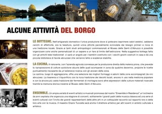 ALCUNE ATTIVITÀ DEL BORGO
       LE BOTTEGHE. Nell’artigianato domestico l’unica produzione dove si potevano esprimere valori estetici, sebbene
       carichi di affettività, era la tessitura, quindi unica attività parzialmente svincolata dai bisogni primari e ricca di
       una tradizione locale. Grazie ai tanti studi antropologici commissionati al Museo delle Genti d’Abruzzo è possibile
       organizzare corsi anche personalizzati di un sapere e un fare al limite dell’estinzione. Nella suggestiva bottega fatta
       con gli antichi telai tradizionali ci sarà un angolo per i bambini costituito con i vecchi giochi costruiti in casa e da una
       piccola biblioteca di favole abruzzesi che verranno lette a scadenze stabilite.


       LA CUCINA. Il ristorante, con l’azienda agricola connessa per la produzione diretta della materia prima, che prevede
       la riproposizione di colture autoctone alcune delle quali scomparse in zona da qualche decennio, propone le ricette
       puntualmente riscoperte da un’estensiva ricerca con gli anziani della zona.
       La cantina, luogo di aggregazione, offre una selezione dei migliori formaggi e salumi della zona accompagnati da vini
       abruzzesi. La tisaneria e il liquorificio con la ricca tradizione dei decotti locali, ancora in uso nella medicina popolare
       e con la ancora più vasta tradizione dei fermentati di montagna sono altre espressioni delle culture materiali ricercate
       tramite la memoria storica insieme al Museo delle Genti d’Abruzzo.



       ENSEMBLE. Un ampia varietà di eventi artistici e musicali promossa dal nostro “Ensemble in Residence” un’orchestra
       da anni ospitata che organizza una stagione di concerti, solitamente i grandi padri della musica classica ed una serie di
       eventi culturali con l’invito dei grandi rappresentanti delle altre arti in un colloquiale racconto sul rapporto loro e della
       loro arte con la musica. Il maestro Orazio Tuccella sarà anche il direttore artistico per altri eventi in ambito culturale e
       artistico .
 