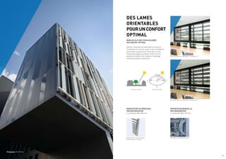 Photographe : DR TECHNAL
Hauteur du soleil Azimut du soleil
S
O
E
N
ORIENTATION AUTOMATIQUE,
PAR MOTORISATION
• Lames de 180 à 300 mm.
ORIENTATION MANUELLE,
PAR SÉQUENCEUR
• Lames de 180 à 270 mm.
Lames de 300 mm motorisées - Inclinaison 45°
Manoeuvre par vérin électrique
(motorisation non fournie)
Orientation par indexation de 15°
Lames de 300 mm motorisées - Inclinaison 15°
DES LAMES
ORIENTABLES
POURUNCONFORT
OPTIMAL
MOBILES OU FIXES POUR ASSURER
UN CONFORT OPTIMAL
Utiliser l’influence du soleil dans le choix et
l’orientation d’un brise-soleil, il faut connaître à
tout instant la position du soleil dans le ciel.
Profiter des apports solaires l’hiver et de la
protection solaire l’été, moduler l’éclairage
naturel des pièces intérieures.
Architectes : J-P. Dhalluin and P. Peny
Photographe : Patrick Loubet
/ 13
 