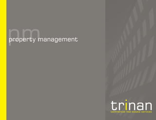 pm
property management




                      commercial real estate services
 