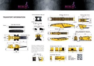 TRANSPORT INFORMATION




                        This crane is not designed for easy as-
                        sembly. All parts can be shipped by road
                        transport by means of 12 low loaders.
                        The machine is designed for a dedicated
                        work over many years on one location.
                        An easier assembly concept can be de-
                        signed on demand
 