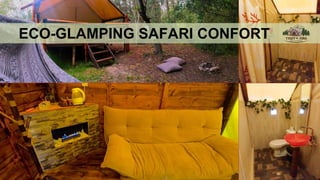 ECO-GLAMPING SAFARI CONFORT
 