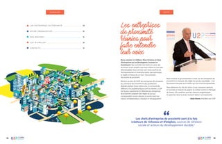 Nous sommes 2,3 millions. Nous formons un tissu
d’entreprises qui se développent, innovent et
investissent. Nos activités ...