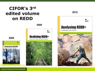 An introduction to CIFOR's global comparative study on REDD+ (GCS-REDD+ ...