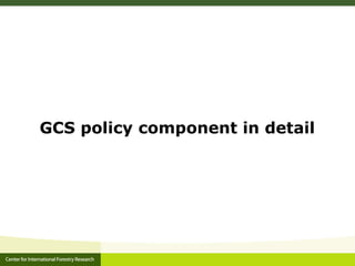 An introduction to CIFOR's global comparative study on REDD+ (GCS-REDD+)