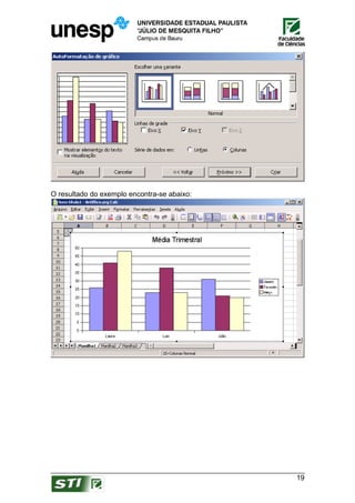 O resultado do exemplo encontra-se abaixo:




                                             19
 