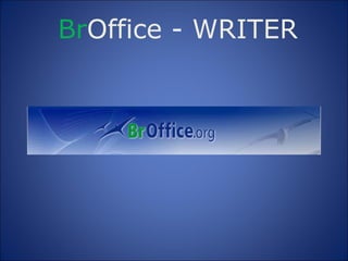 Br Office  -  WRITER 