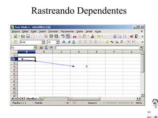 Rastreando Dependentes

61

 