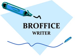 BROFFICE  WRITER 