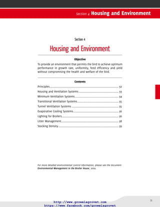 32
Arbor Acres Broiler Management Guide
Principles
Ventilation control is the principle means of controlling bird environment.
It is essential to deliver a constant and uniform supply of good quality air
at bird level. Fresh air is required at all stages of growth to allow the bird
to remain in good health and achieve full potential.
Ventilation helps to maintain in-house temperatures within the birds’
comfort zone. During the early part of the production period keeping
birds warm enough is the primary concern, but as they grow keeping
them cool enough becomes the main objective.
The housing and ventilation systems used will depend upon climate, but
in all cases effective ventilation should remove excess heat and moisture,
provide oxygen and improve air quality by removing harmful gases.
Sensors that monitor ammonia, carbon dioxide, relative humidity and
temperature are available commercially and can be used in conjunction
with automated ventilation systems.
As broilers grow they consume oxygen and produce waste gases and
water vapor. Combustion by brooders contributes further waste gases in
the broiler house. The ventilation system must remove these waste gases
from the house and deliver good air quality.
Air
The main contaminants of air within the house environment are dust,
ammonia, carbon dioxide, carbon monoxide and excess water vapor.
When in excess, they damage the respiratory tract, decreasing the efﬁ-
ciency of respiration and reducing bird performance.
Continued exposure to contaminated and moist air may trigger disease
(e.g. ascites or chronic respiratory disease), affect temperature regula-
tion, and contribute to poor litter quality, as shown in Table 4.1.
Table 4.1: Effects of common broiler house air contaminants
Ammonia Can be detected by smell at 20 ppm or above
>10 ppm will damage lung surface
>20 ppm will increase susceptibility to
respiratory diseases
>50 ppm will reduce growth rate
Carbon Dioxide >3500 ppm causes ascites and is fatal at high
levels
Carbon Monoxide 100 ppm reduces oxygen binding and is fatal at
high levels
Dust Damage to respiratory tract lining and increased
susceptibility to disease
Humidity Effects vary with temperature. At >29°C (84°F)
and >70% relative humidity, growth will be
affected
Water
Birds produce a substantial volume of water, which passes into the
environment and must be removed by ventilation (while maintaining
required air temperatures). A 2.5 kg (5.5 lb) bird will consume some
7.5 kg (16.5 lb) of water in its lifetime and emit into the house atmo-
sphere some 5.7 kg (12 lb) of water. This indicates that for 10,000 birds
some 57 metric tonnes (62 tons) of water is lost into the environment as
expired moisture into the air or excreted in droppings. This water load
must be removed by the house ventilation system during the life of the
ﬂock. If water consumption is elevated for any reason, the requirement
for moisture removal will be even greater than this.
Heat Stress
The normal body temperature of a broiler chicken is approximately 41°C
(106°F). When the environmental temperature exceeds 35°C (95°F), the
broiler is likely to experience heat stress.
The longer the broiler is exposed to high temperatures, the greater the
stress and its effects. Figure 4.1 refers to the relationship between envi-
ronmental temperature and exposure.
Figure 4.1: Relationship between environmental temperature, exposure
time and body temperature
Broilers regulate their body temperature by two methods; sensible and
insensible heat loss. Between 13–25°C (55–77°F), sensible heat loss
occurs as physical radiation and convection to the cooler environment.
When the temperature rises above 30°C (86°F) insensible heat loss occurs
through evaporative cooling and panting and increased respiration rate.
The relationship between the two types of heat loss and environmental
temperature is illustrated in Table 4.2.
Table 4.2: Heat loss in broilers
Heat Loss %
Environmental
Temperature
Sensible
(Radiation & Convection)
Insensible
(Evaporation)
25°C (77°F) 77 23
30°C (86°F) 74 26
35°C (95°F) 10 90
45.0°C (113.0°F)
44.4°C (111.9°F)
43.9°C (111.0°F)
43.3°C (109.9°F)
42.8°C (109.0°F)
42.2°C (107.9°F)
41.7°C (107.1°F)
41.1°C (106.0°F)
BodyTemperature
170
150
130
110
90
70
50
30
RespirationRateperMinute
0 1 2 3 4 5
Hours Exposure
Death
35.0°C (95.0°F)
37.8°C (100.0°F)
40.6°C (105.1°F)
43.3°C (109.9°F)
Temperature of
Environment
32.2°C (90.0°F)
29.7°C (85.5°F)
0 1 2 3 4 5 6
Hours Exposure
 